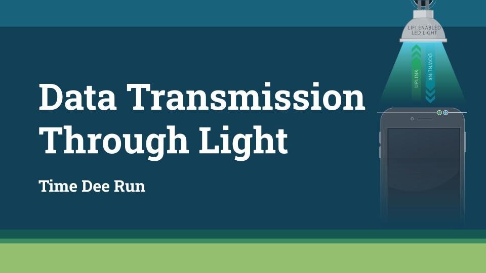 Data Transmission via Light